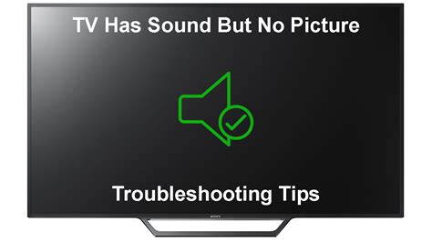 TV Has Sound But No Picture Troubleshooting Tips ScreenReputation