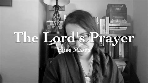 The Lord S Prayer Youtube