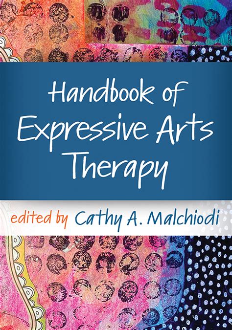 Handbook Of Expressive Arts Therapy