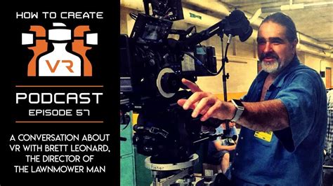 Podcast E57 A Conversation About VR With The Director Of The