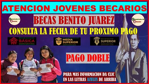 Atencion Jovenes Este Es El Segundo Pago Oficial De Becas Benito