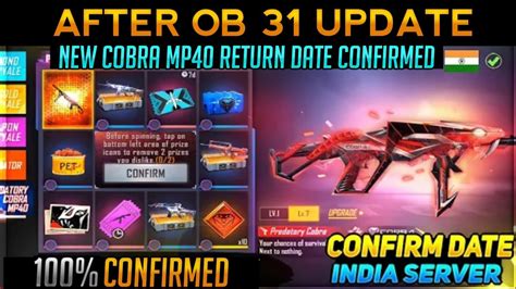 After OB 31 Update Mp 40 Confirme Date FREE Fire Ob 31 Update Cobra