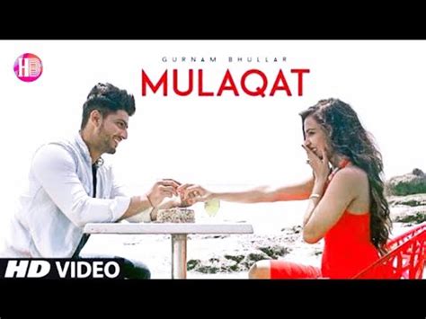 Gurnam Bhullar Mulaqat Lyrical Video Song Vicky Dhaliwal New