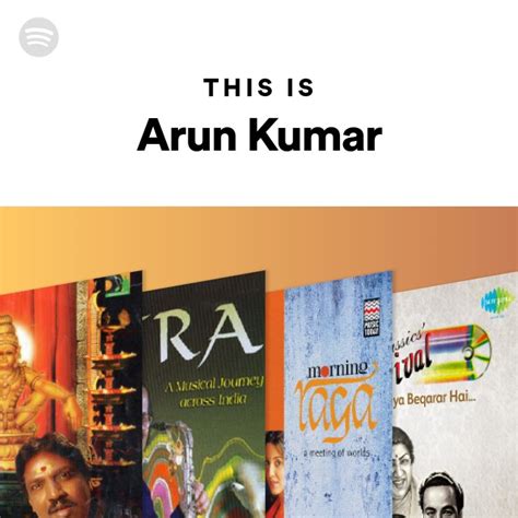 This Is Arun Kumar Spotify Playlist