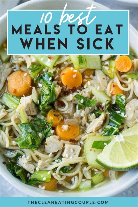 Best Meals To Eat When You Re Sick Sick Food Eat When Sick Best