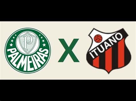 Palmeiras X Ituano Campeonato Paulista Ao VIVO HD YouTube