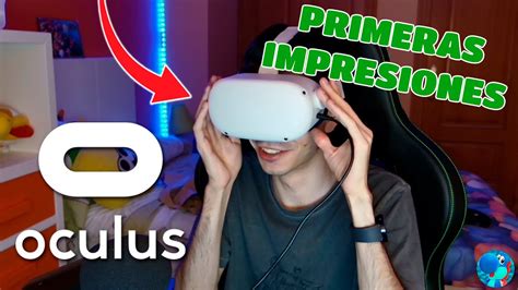 😱 ¡mis Primeras Impresiones Con La Realidad Virtual 🤩 Meta Quest 2