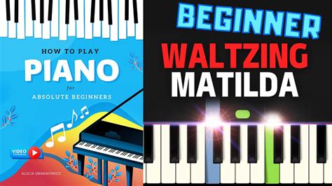 Waltzing Matilda I Beginner Piano Tutorial Easy Sheet Music With Letters For Absolute Beginners