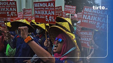 Buruh Ancam Mogok Kerja Tuntut Ump Naik Ini Respons Kadin