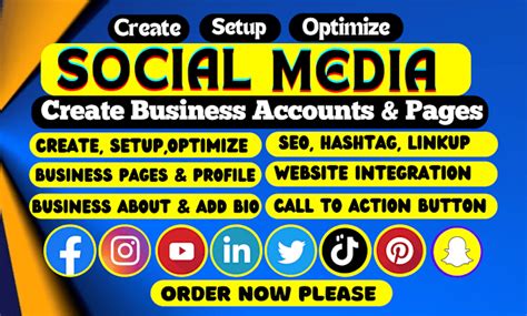 Create And Set Up All Social Media Accounts Business Pages Optimize