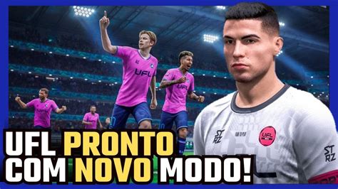 Ufl Game Est Pronto O Que Mudou Nos Gr Ficos Gameplay E Modos De