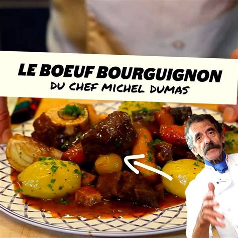 Au menu boeuf bourguignon façon Chef Dumas Au menu boeuf