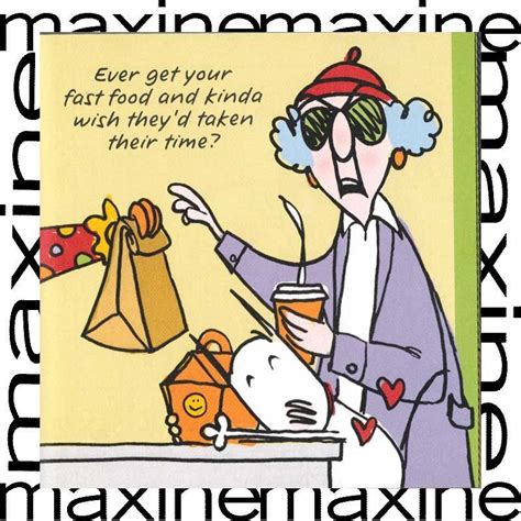 Aging Humor Maxine Wisdom Quotes Comics Funny Funny Parenting