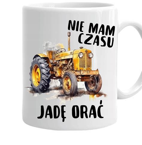 Kubek Ursus ciągnik traktor rolnik NIE MAM CZASU 13602902911 Sklepy