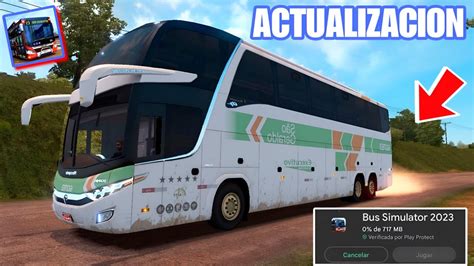 Ya Sali Actualizaci N Bus Simulator Nuevo Mapa Incre Ble Youtube