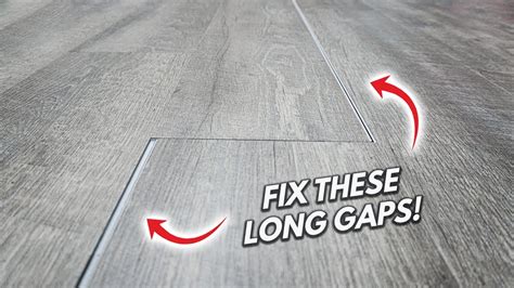 How To Fix Long Gaps In Flooring Laminate Vinyl Lvp Engineered