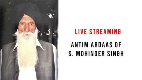 Live Path Da Bhog And Antim Ardaas Late S Mohinder Singh Pind