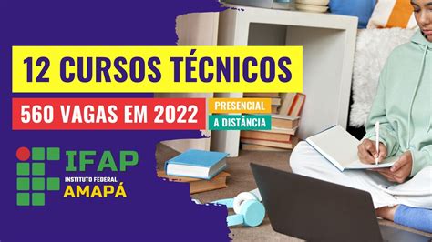 Ifap 12 Cursos Técnicos Presenciais E A Distância Abrem Inscrições Pebsp