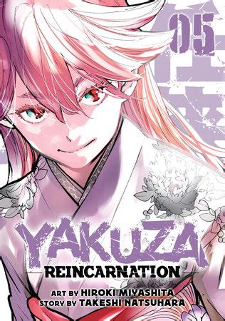 Yakuza Reincarnation Vol 5 By Takeshi Natsuhara Illustrated By Hiroki