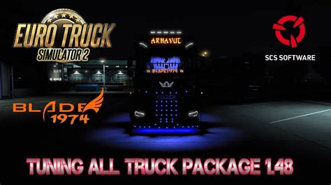 Ets2 Tuning All Truck Package 1 48 1 49 YouTube