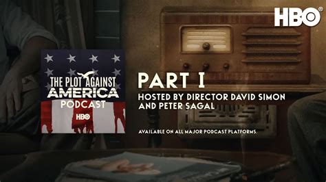 The Plot Against America Podcast Part 1 Episode 1 HBO YouTube