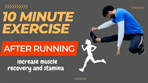 Minute Exercise Routine After Running Dynamic And Static Stretches