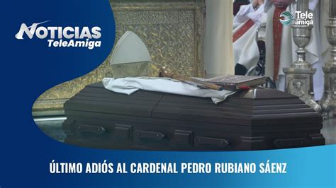 Último adiós al cardenal pedro Rubiano Sáenz Noticias Teleamiga YouTube