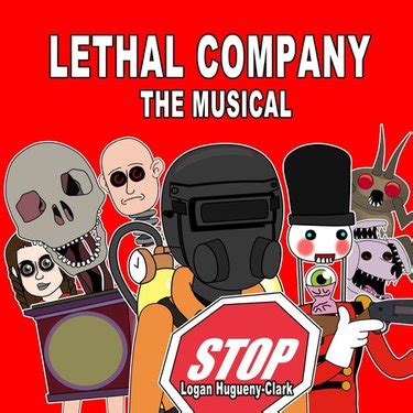 Logan Hugueny Clark Lethal Company The Musical Reviews Album Of