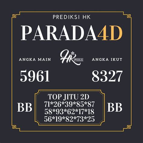 PREDIKSI JITU PASARAN HONGKONG DARI PARADA4D RABU 17 MEI 2023