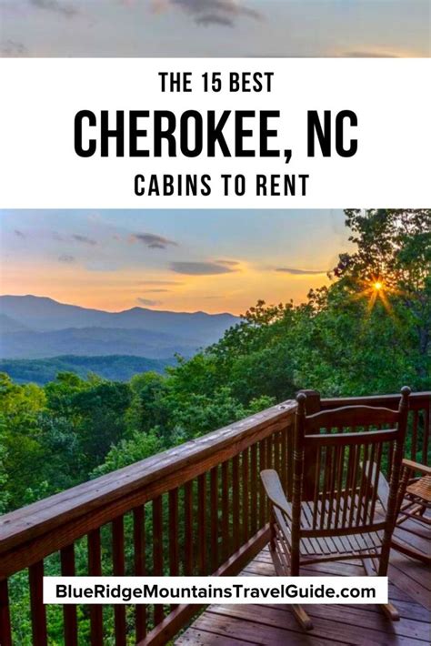 The 15 Best Cabins in Cherokee NC for Rent