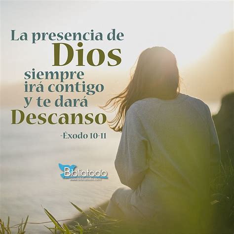 La Presencia De Dios Siempre Ir Contigo Y Te Dar Descanso Imagenes