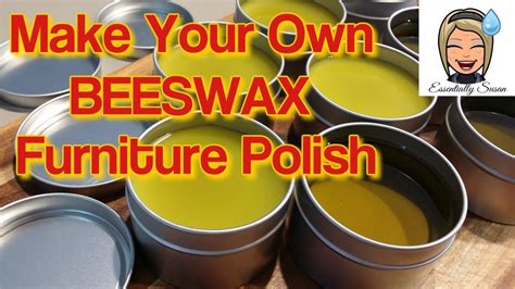 How To Make Beeswax Polish YouTube