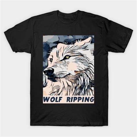 wolf ripping shirt - Wolf Ripping - T-Shirt | TeePublic