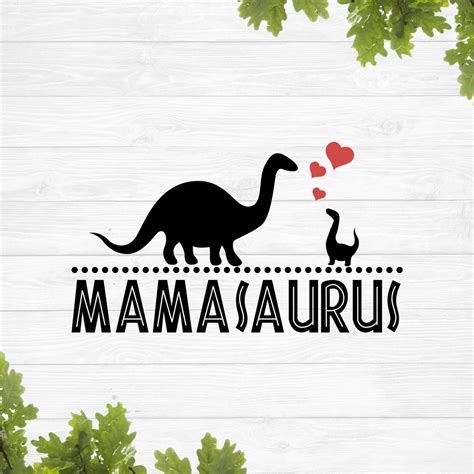 Mamasaurus Svg Dinosaur Svg T Rex Dinosaur Svg Etsy