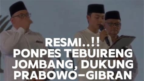 Deklarasi Ponpes Tebuireng Jombang Dukung Prabowo Gibran Youtube