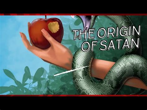 The Origin Of Satan YouTube