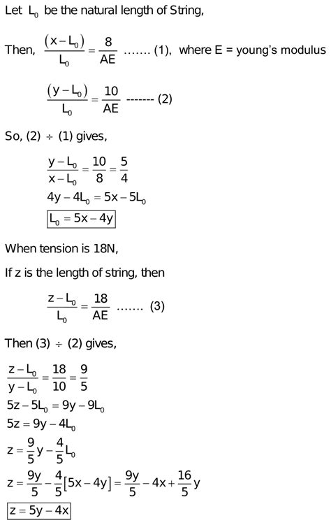 The Length Of An Elastic String Is X M When The Tension Is 8 N And Y M When The Tension Is 10 N