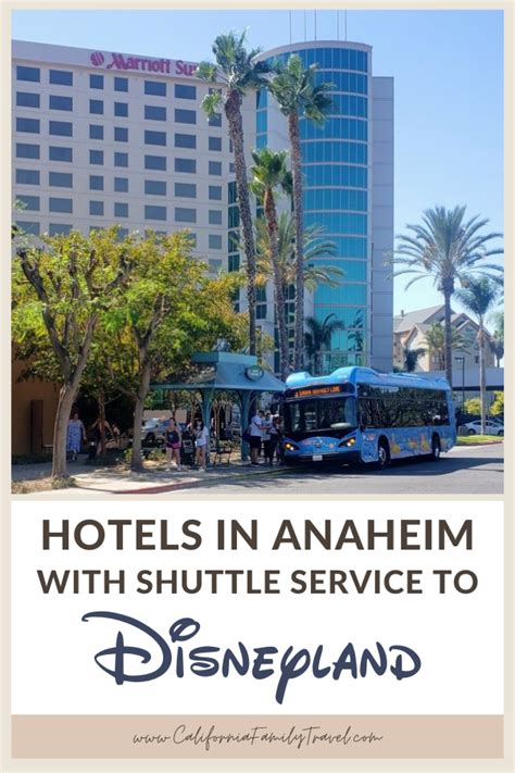 Complete Guide to Hotels with Disneyland Shuttle - California Family Travel