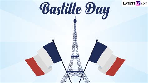 Bastille Day 2024 Wishes And Greetings Share Happy National Day Of