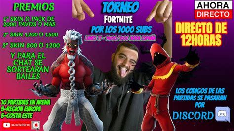 FORTNITE TORNEO DE LOS 1000 SUSCRIPTORES DIRECTO 12 HORAS CODIGO DE LA