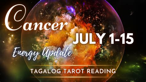 Cancer Kapalaran Mga Pagbabago July Energy Update