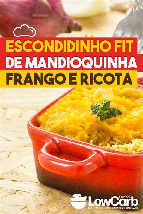 Escondidinho Fit De Mandioquinha Frango E Ricota Escondidinho