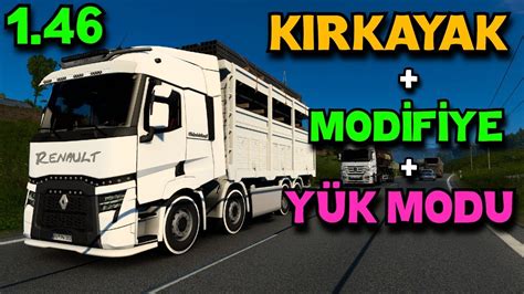 ETS 2 RENAULT KIRKAYAK MODU 1 46 Kırkayak Yük Modu YouTube