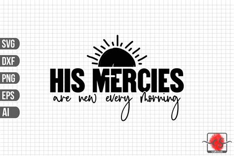 His Mercies Are New Every Morning SVG Graphic by Craft Store · Creative
