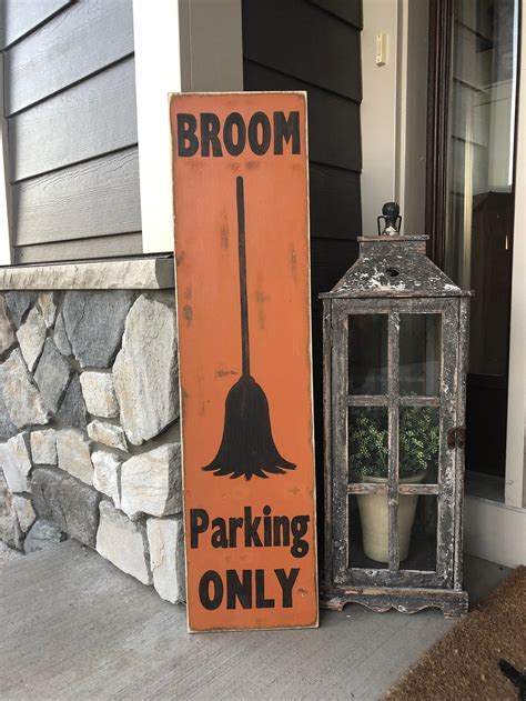 Broom Parking Only Sign Halloween Sign Front Porch Halloween Etsy