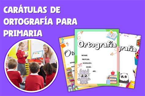 Llᐈ Carátula De Ortografía Para Primaria Descargar En Word