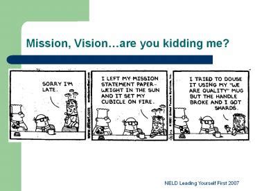 Ppt Mission Vision Are You Kidding Me Leading Yourself First