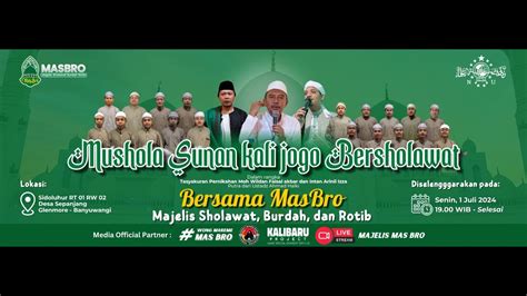 Mushola Sunan Kalijogo Bersholawat Bersama Mas Bro Youtube