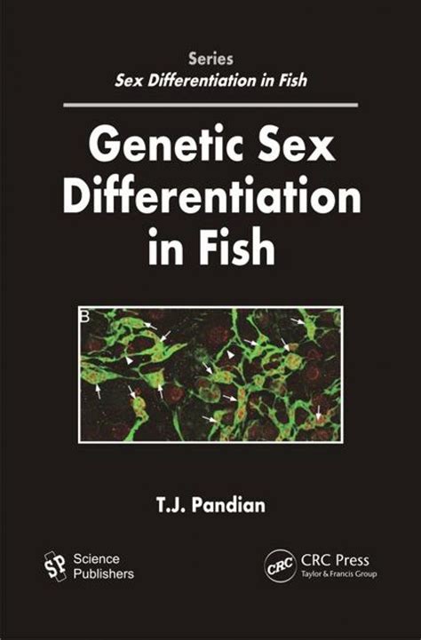 Genetic Sex Differentiation In Fish Nhbs Academic And Professional Books