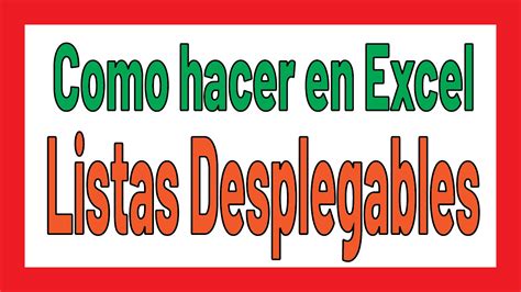 Como Hacer Listas Desplegables En Excel Hot Sex Picture